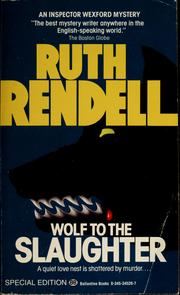 Cover of: Wolf to the Slaughter (Inspector Wexford #3) by Ruth Rendell