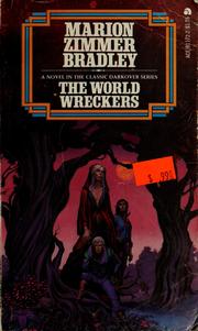 Cover of: The world wreckers by Marion Zimmer Bradley