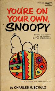 Cover of: You're On Your Own, Snoopy by Charles M. Schulz