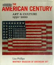 The American century by Lisa Phillips
