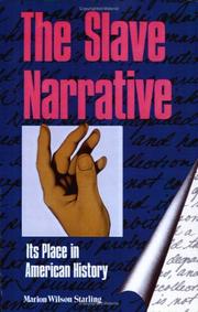 The slave narrative by Starling, Marion Wilson