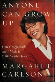 Anyone can grow up by Margaret Carlson