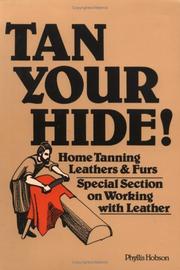 Tan your hide! by Phyllis Hobson