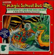 Cover of: The Magic School Bus: Butterfly and the Bog Beast: A Book about Butterfly Camouflage (Magic School Bus TV Tie-Ins) by Nancy E. Krulik
