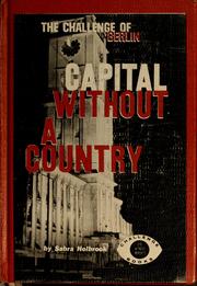Cover of: Capital without a country: The challenge of Berlin