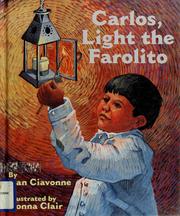 Cover of: Carlos, light the farolito by Jean Ciavonne