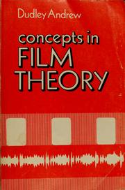 Cover of: Concepts in film theory by Dudley Andrew