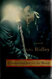 Cover of: A conversation with the Mann: a novel
