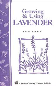 Cover of: Growing and using lavender