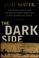 Cover of: Dark side