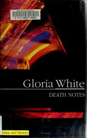 Death notes by Gloria White