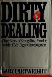 Dirty dealing by Gary Cartwright