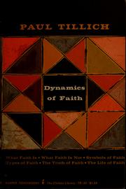 Cover of: Dynamics of faith by Paul Tillich