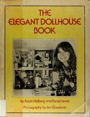 Cover of: The elegant dollhouse book by Kristin Helberg