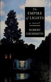 Cover of: The empire of lights by Robert Grossmith