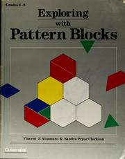 Cover of: Exploring with pattern blocks by Vincent J. Altamuro