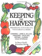 Keeping the harvest by Nancy Chioffi, Nancy Thurber, Gretchen Mead