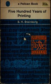 Cover of: Five hundred years of printing by S. H. Steinberg