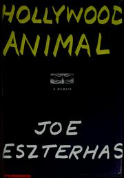 Hollywood animal by Joe Eszterhas