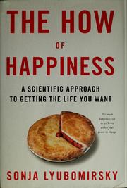 The how of happiness by Sonja Lyubomirsky