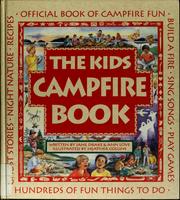 The kids campfire book by Jane Drake, Jane Drake, Ann Love