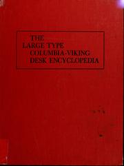 Cover of: The large type Columbia-viking desk encyclopedia: Fisk to hilli