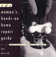 Cover of: The woman's hands-on home repair guide