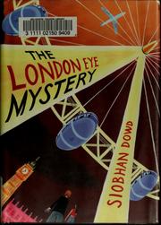 Cover of: The London Eye mystery by Siobhan Dowd