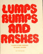 Lumps, bumps, and rashes by Alan Edward Nourse