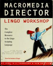 Cover of: Macromedia director Lingo workshop