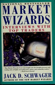 Market wizards by Jack D. Schwager