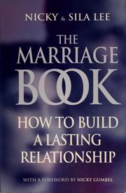 Cover of: The marriage book: how to build a lasting relationship