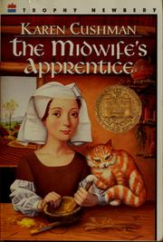 Cover of: The midwife's apprentice by Karen Cushman