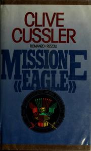Cover of: Missione Eagle by Clive Cussler