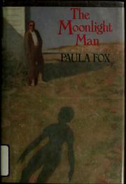 Cover of: The moonlight man by Paula Fox