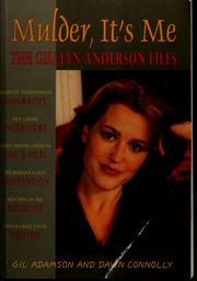 Mulder, it's me by Gil Adamson