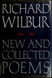 Cover of: New and collected poems by Richard Wilbur