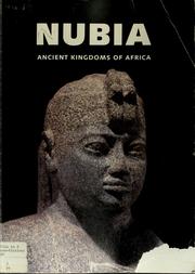 Cover of: Nubia: ancient kingdoms of Africa