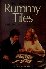 Cover of: The official book of rummy tiles by George Duchamps