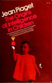 Cover of: The origins of intelligence in children