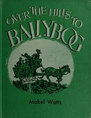Cover of: Over the hills to Ballybog by Mabel Watts