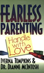 Cover of: Fearless parenting: handle with love