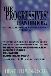 Cover of: The progressives' handbook: get the facts and make a difference now