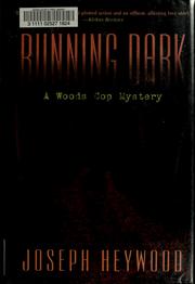 Cover of: Running dark: a woods cop mystery