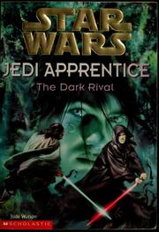 Cover of: Star Wars, Jedi apprentice: the dark rival