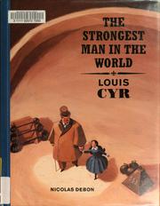 Cover of: The strongest man in the world by Nicolas Debon