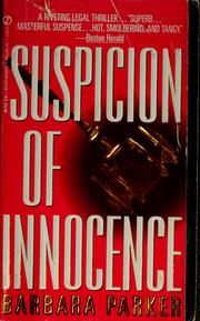 Cover of: Suspicion of innocence by Barbara Parker
