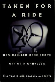 Cover of: Taken for a ride: how Daimler-Benz drove off with Chrysler