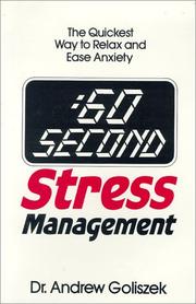 60 second stress management by Andrew Goliszek