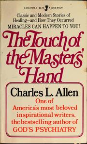 Cover of: The touch of the Master's hand by Charles Livingstone Allen